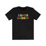 SUPER DADDIO MEN/UNISEX T-SHIRT