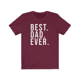 BEST DAD EVER MEN/UNISEX T-SHIRT