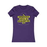CONQUERED COVID-19 QUARANTINE & CHILL WOMEN'S T-SHIRT