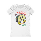 TACOS TO GO WOMEN'S T-SHIRT
