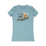 CALL ME OLD WOMEN'S T-SHIRT