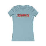 SO SORRY WOMEN'S T-SHIRT