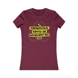 CONQUERED COVID-19 QUARANTINE & CHILL WOMEN'S T-SHIRT