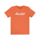 MADE IN MONTREAL MEN/UNISEX T-SHIRT