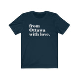 FROM OTTAWA WITH LOVE MEN/UNISEX T-SHIRT