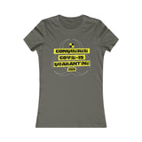 CONQUERED COVID-19 QUARANTINE & CHILL WOMEN'S T-SHIRT
