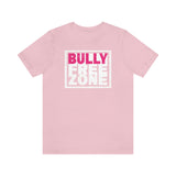 BULLY FREE ZONE  - MEN/UNISEX T-SHIRT