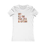 HEY ALL YOU COOL CATS AND KITTENS WOMEN'S T-SHIRT
