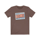 HOME SWEET HOME MEN/UNISEX T-SHIRT