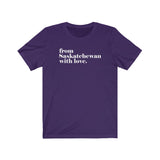 FROM SASKATCHEWAN WITH LOVE MEN/UNISEX T-SHIRT