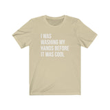 WASHING HANDS MEN/UNISEX T-SHIRT