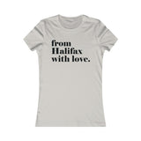 FROM HALIFAX WITH LOVE WOMEN'S T-SHIRT