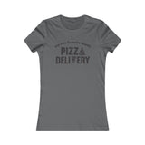 PIZZA DELIVERY WOMEN'S T-SHIRT