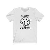 I ACCEPT COOKIES MEN/UNISEX T-SHIRT