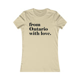 FROM ONTARIO WITH LOVE WOMEN'S T-SHIRT