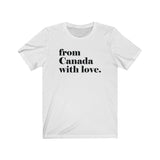 FROM CANADA WITH LOVE MEN/UNISEX T-SHIRT