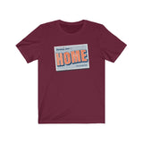 HOME SWEET HOME MEN/UNISEX T-SHIRT