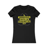 CONQUERED COVID-19 QUARANTINE & CHILL WOMEN'S T-SHIRT