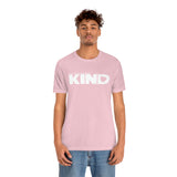 IF ANYTHING BE KIND  - MEN/UNISEX T-SHIRT