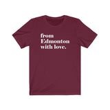 FROM EDMONTON WITH LOVE MEN/UNISEX T-SHIRT