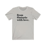 FROM ONTARIO WITH LOVE MEN/UNISEX T-SHIRT