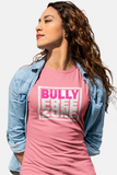 BULLY FREE ZONE - Camiseta de algodón pesado para mujer